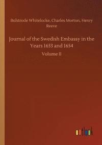 bokomslag Journal of the Swedish Embassy in the Years 1653 and 1654