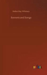 bokomslag Sonnets and Songs