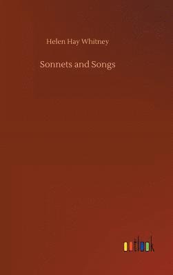 bokomslag Sonnets and Songs