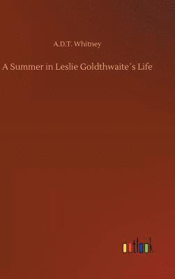 A Summer in Leslie Goldthwaites Life 1
