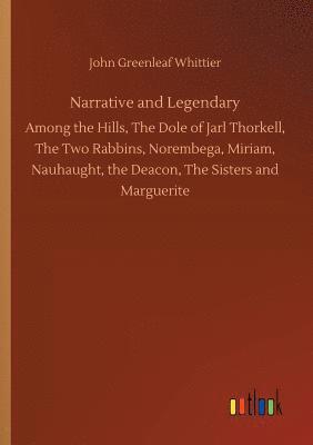 Narrative and Legendary