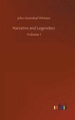 Narrative and Legendary