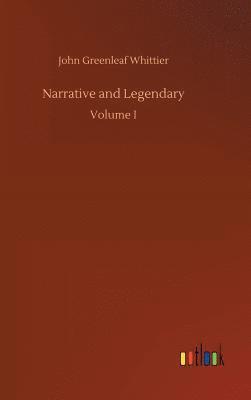 Narrative and Legendary