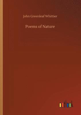 John Greenleaf Whittier - Poems of Nature, Häftad