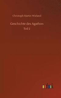 bokomslag Geschichte des Agathon