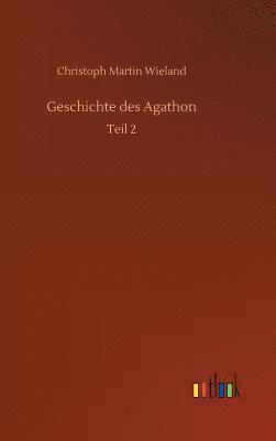 bokomslag Geschichte des Agathon