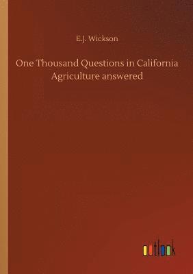 One Thousand Questions in California Agriculture answered 1