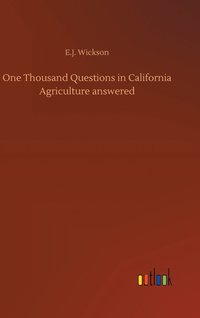 bokomslag One Thousand Questions in California Agriculture answered