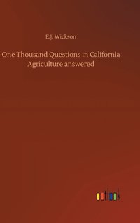 bokomslag One Thousand Questions in California Agriculture answered