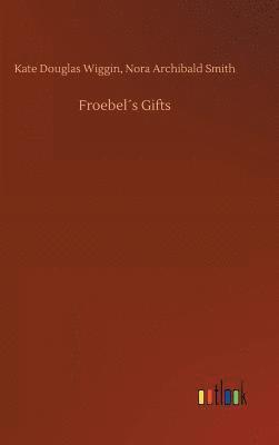 bokomslag Froebels Gifts