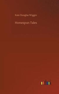 bokomslag Homespun Tales