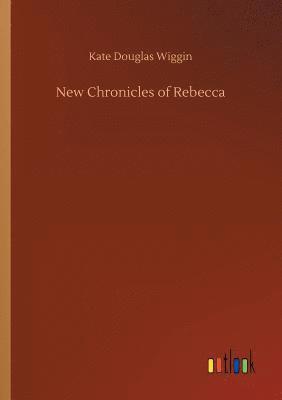 bokomslag New Chronicles of Rebecca