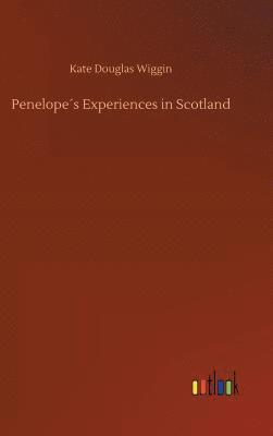 Penelope´s Experiences in Scotland