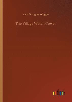 Village Watch-Tower