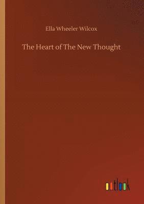 The Heart of The New Thought 1