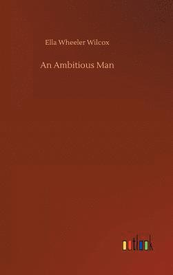 An Ambitious Man 1