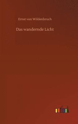 wandernde Licht