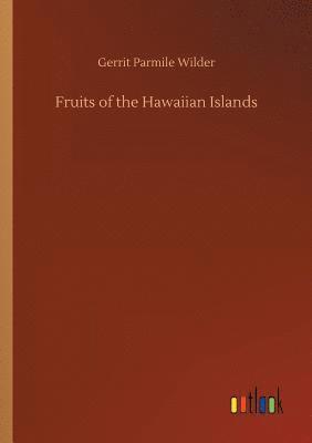 bokomslag Fruits of the Hawaiian Islands