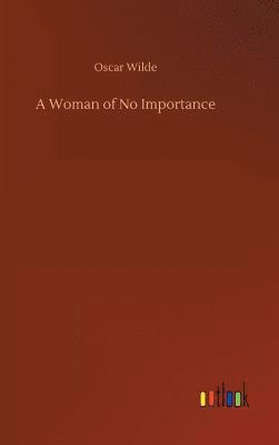 A Woman of No Importance