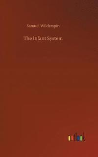 bokomslag The Infant System