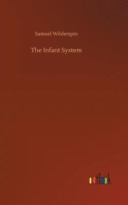 The Infant System 1