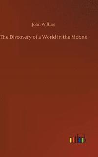 bokomslag The Discovery of a World in the Moone