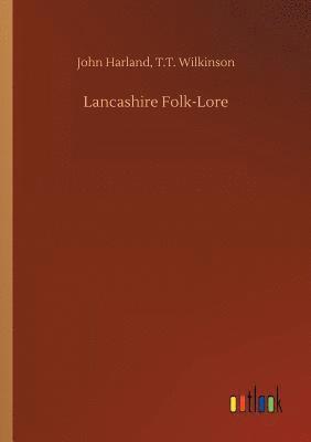 bokomslag Lancashire Folk-Lore