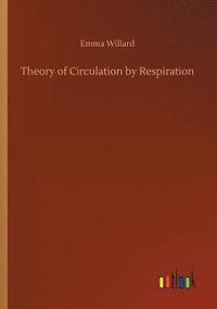 bokomslag Theory of Circulation by Respiration