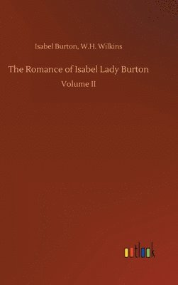 bokomslag Romance of Isabel Lady Burton