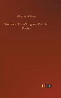 bokomslag Studies in Folk-Song and Popular Poetry