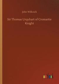 bokomslag Sir Thomas Urquhart of Cromartie Knight