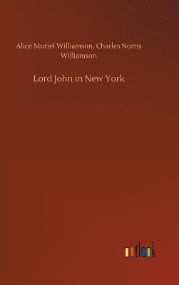 bokomslag Lord John in New York