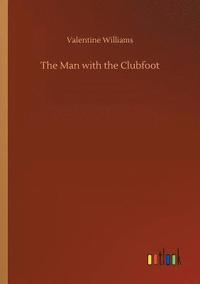 bokomslag The Man with the Clubfoot