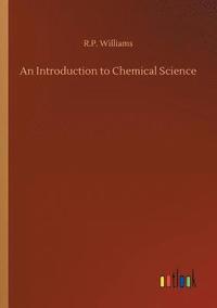 bokomslag Introduction to Chemical Science