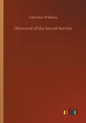 bokomslag Okewood of the Secret Service