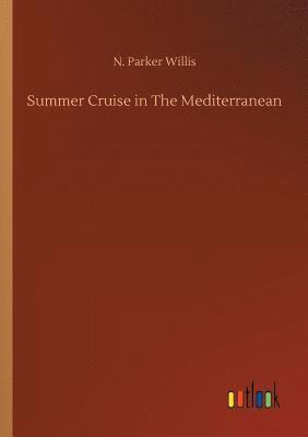 Summer Cruise in The Mediterranean 1