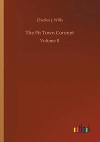 bokomslag Pit Town Coronet
