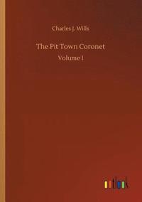 bokomslag Pit Town Coronet