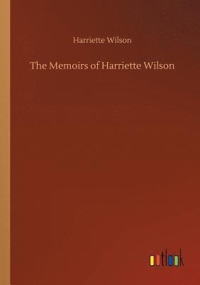 Memoirs of Harriette Wilson