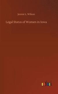 bokomslag Legal Status of Women in Iowa