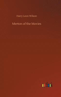 bokomslag Merton of the Movies