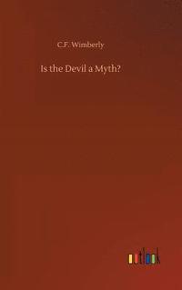 bokomslag Is the Devil a Myth?