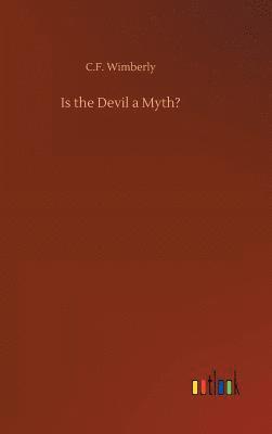 bokomslag Is the Devil a Myth?
