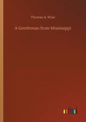 A Gentleman from Mississippi 1