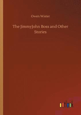JimmyJohn Boss and Other Stories