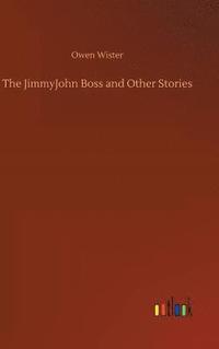 bokomslag The JimmyJohn Boss and Other Stories