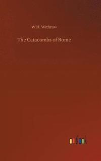 bokomslag The Catacombs of Rome
