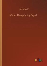 bokomslag Other Things being Equal