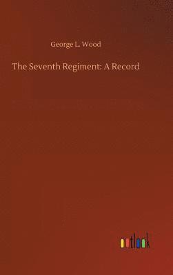 bokomslag Seventh Regiment