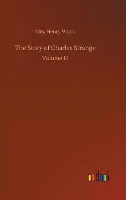 bokomslag Story of Charles Strange